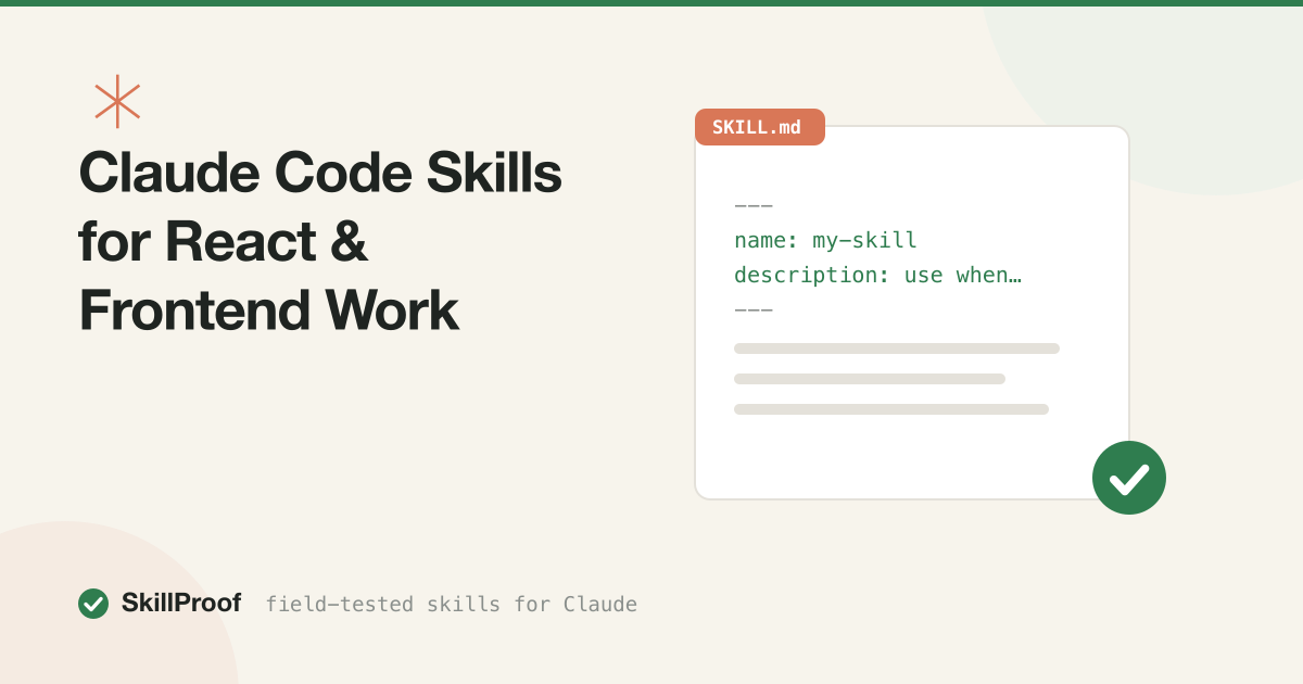 Claude Code Skills for React & Frontend Work