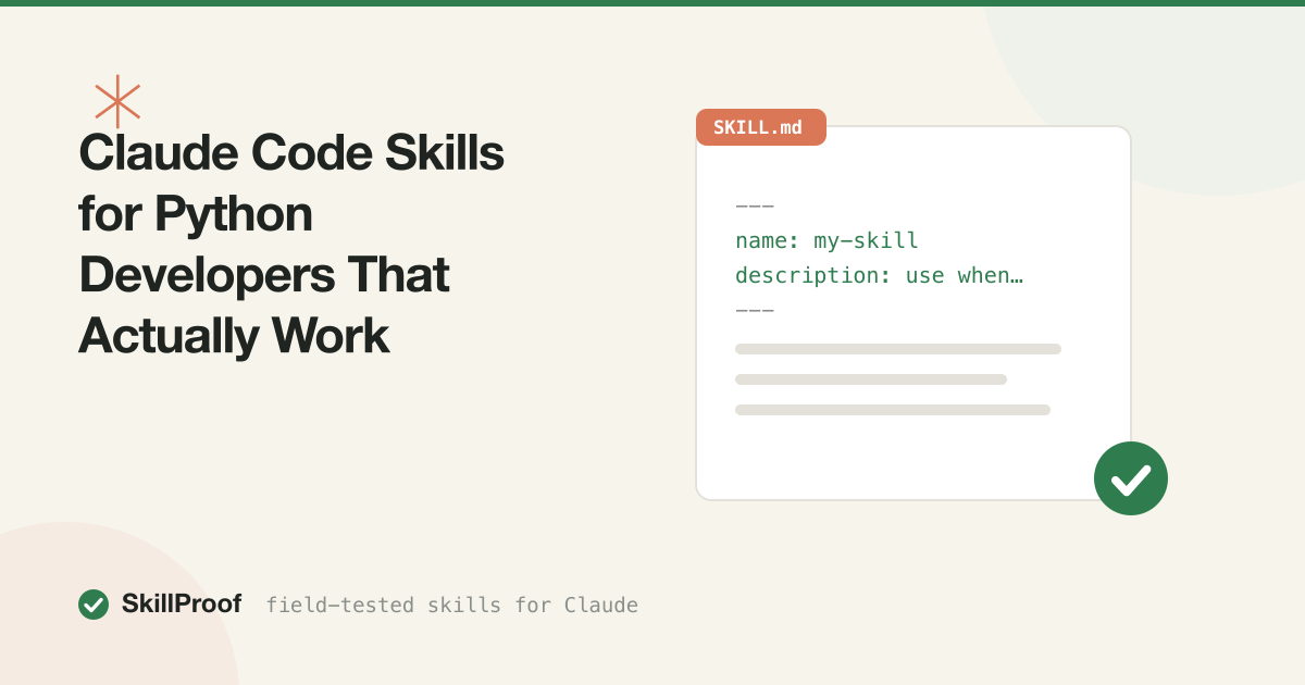 Claude Code Skills for Python Developers That Actually Work