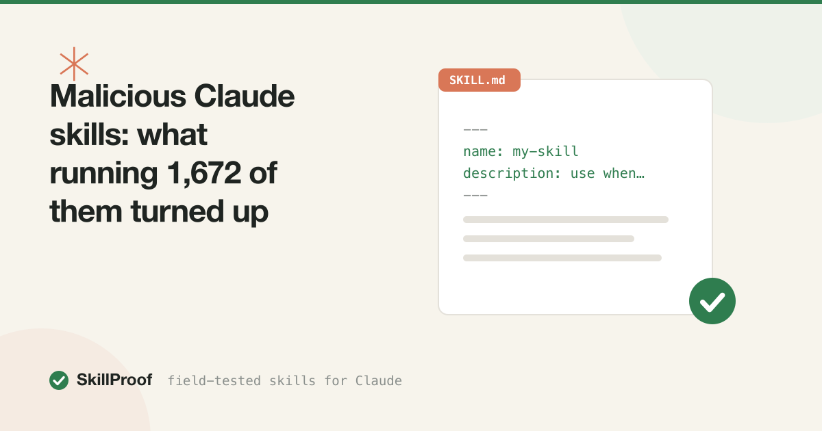 Malicious Claude skills: what running 1,672 of them turned up