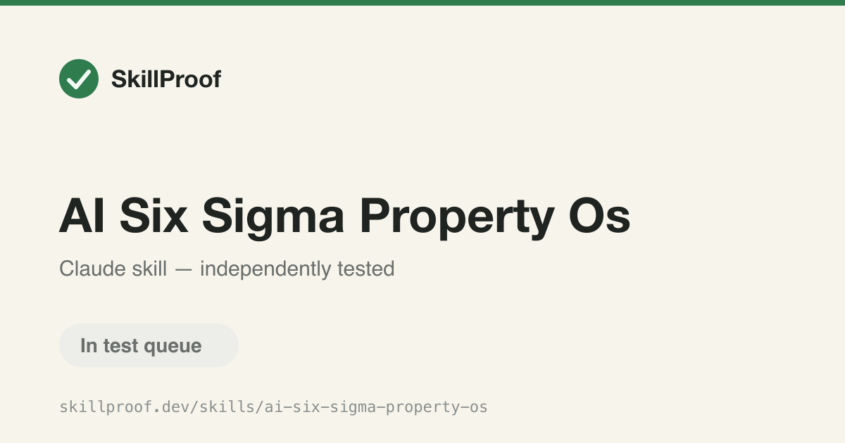 AI Six Sigma Property Os — Design an AI Six Sigma model for property maintenance dispatch and quality dashboards.