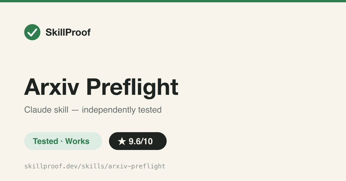 Arxiv Preflight — Grounded pre-submission check that catches fabricated references and LLM residue before arXiv upload.