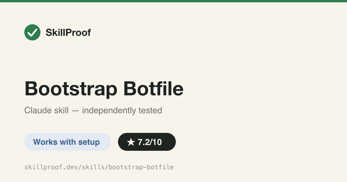 Bootstrap Botfile — Operator guide for the botfile CLI, but the skill file ships buried in an examples/tutorial fixture, not a top-level skills folder