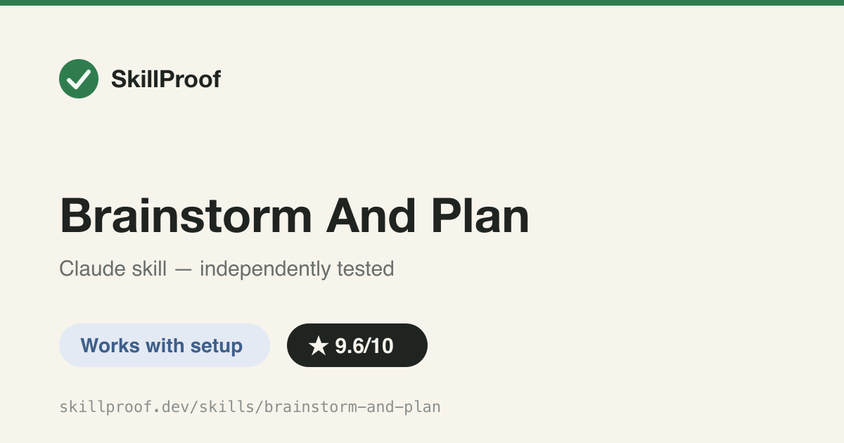 Brainstorm And Plan — Hard-gates code writing behind an approved design doc and a bite-sized, placeholder-free implementation plan.