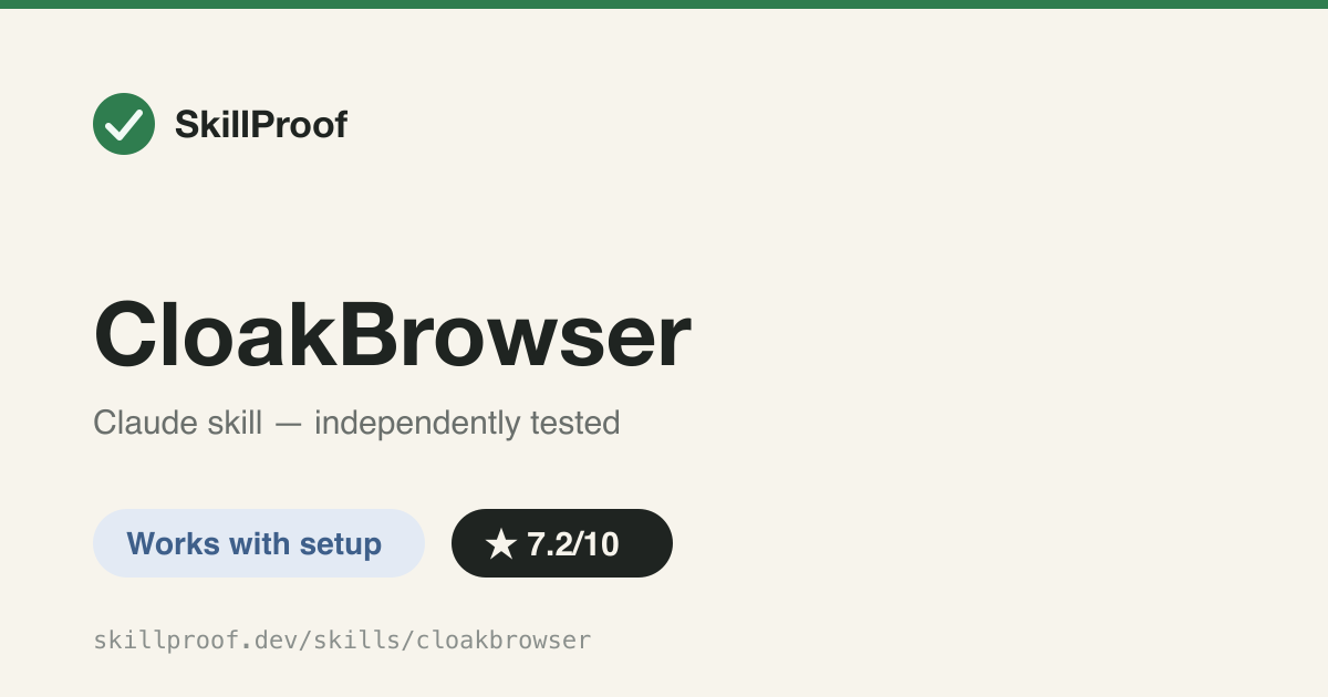 CloakBrowser — Wraps a third-party stealth-Chromium tool for anti-bot scraping, but needs a 206 MB proprietary binary the repo doesn't ship.