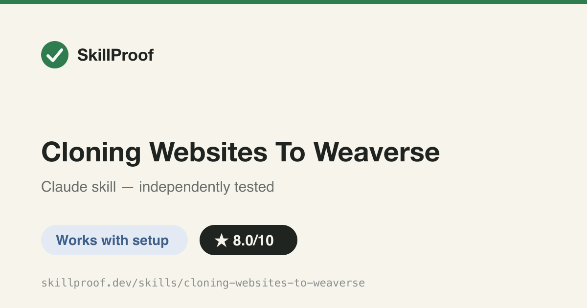 Cloning Websites To Weaverse — Clones a reference site into Hydrogen+Weaverse sections behind a mandatory approval checkpoint.