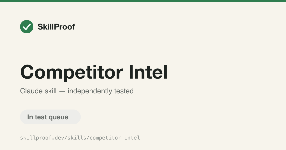 Competitor Intel — Researches competitors online to surface metrics, leverage points, and next moves.