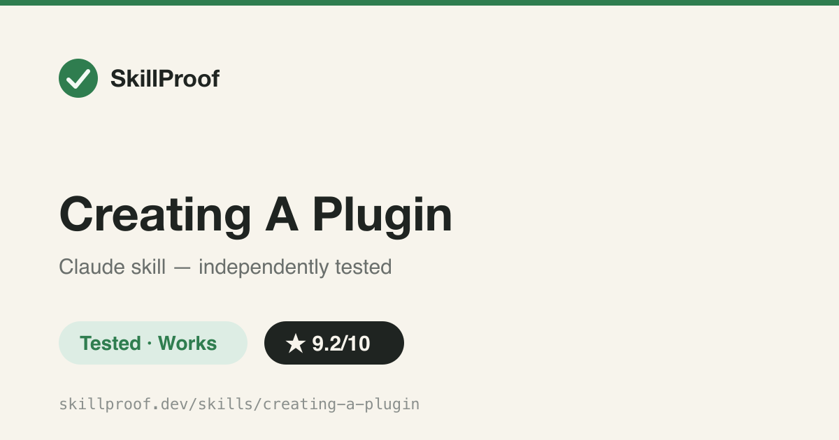 Creating A Plugin — Scaffold a Claude Code plugin: directory layout, plugin.json, and all component formats