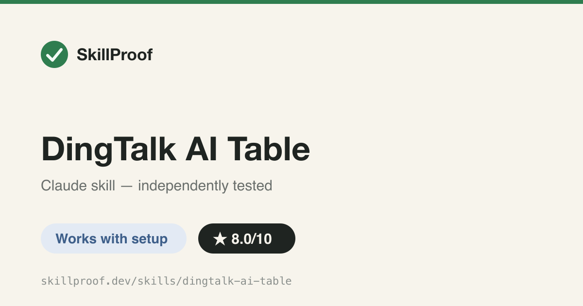 DingTalk AI Table — Full CRUD on DingTalk AI Tables (.able / Notable) via the official API