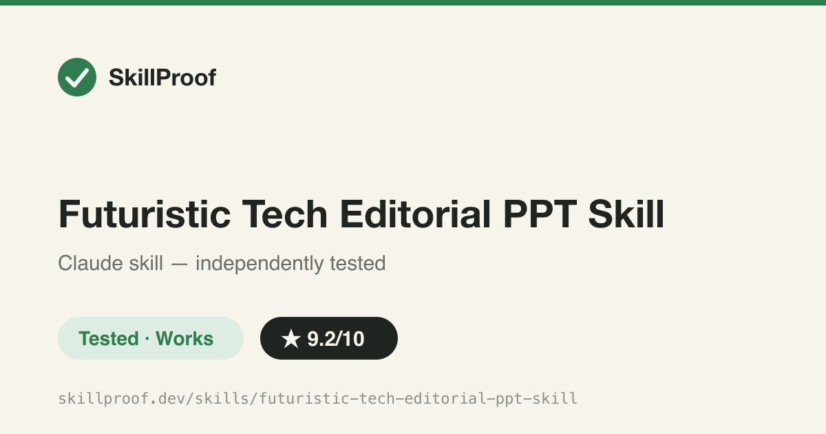 Futuristic Tech Editorial PPT Skill — Editorial futuristic-tech PPT style system: exact palette, grid, and QA checklist for premium decks.