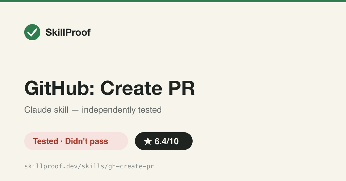 GitHub: Create PR — Creates or updates a GitHub PR filling every section of the required template.