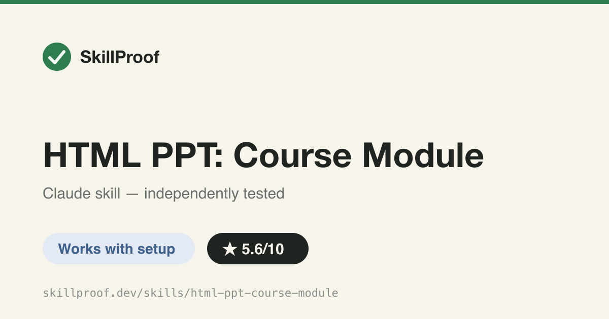 HTML PPT: Course Module — Builds an HTML training-module deck with sidebar objectives and an MCQ self-check.