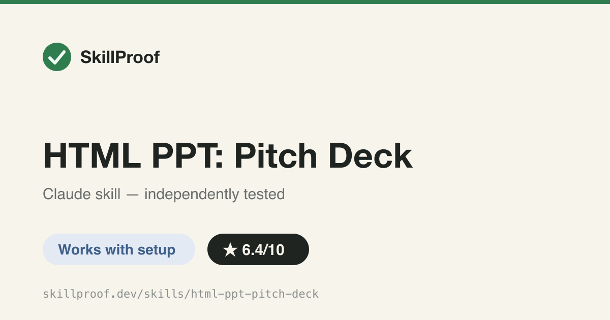 HTML PPT: Pitch Deck — Builds a 10-slide investor pitch deck with traction charts and an ask slide.