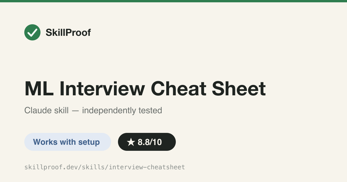 ML Interview Cheat Sheet — Generates 600-1000 line Chinese ML/LLM interview cheat sheets with derivations, code, and tiered Q&A.