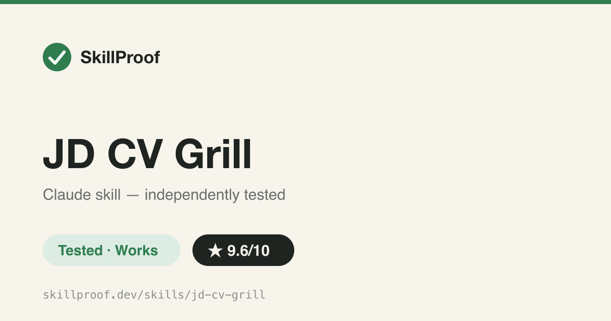 JD CV Grill — Interviews you one question at a time to tailor a resume to a JD without inventing evidence.