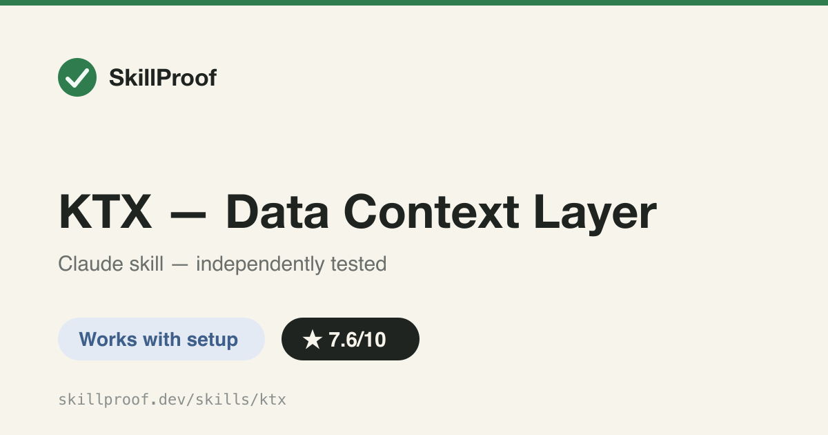 KTX — Data Context Layer — Drives non-interactive install/config of the ktx data-context CLI, incl. secret handling