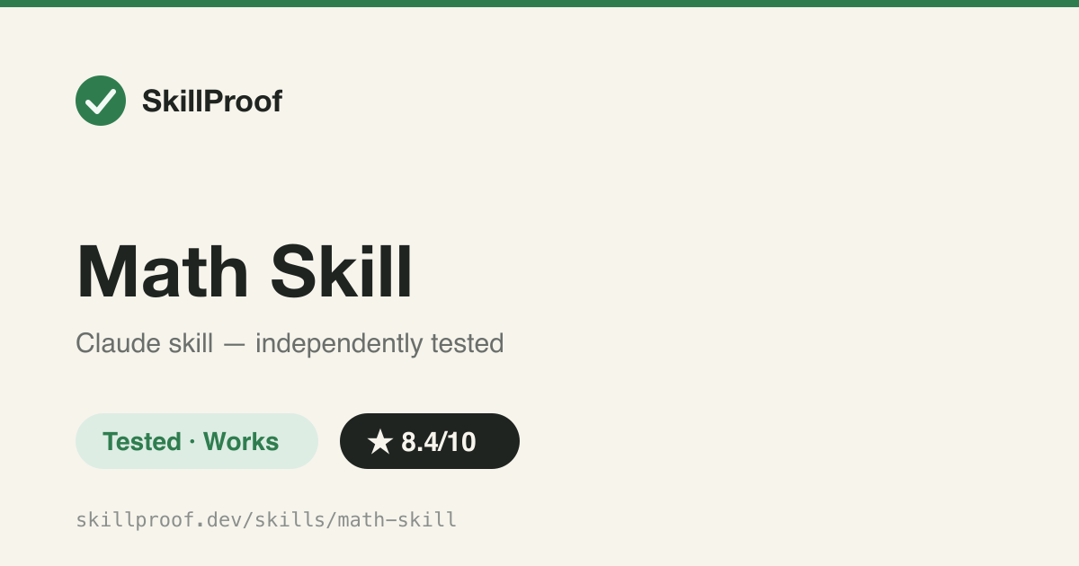 Math Skill — Forces two independent verification checks before any math answer is shown