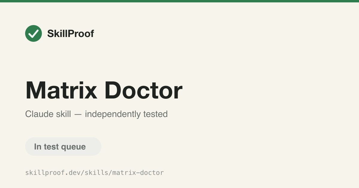 Matrix Doctor — Run diagnostics on the Matrix plugin and auto-fix detected issues.