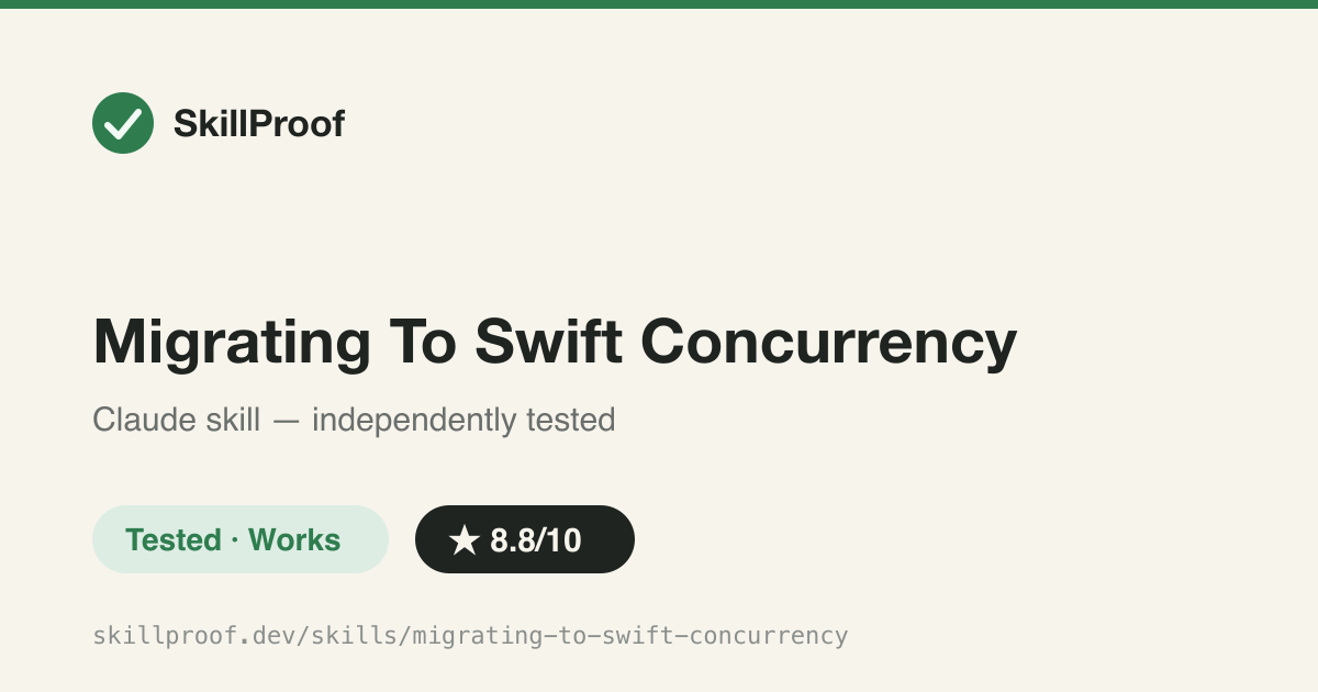 Migrating To Swift Concurrency — Apple's official Swift 6 concurrency migration guide, packaged as a skill