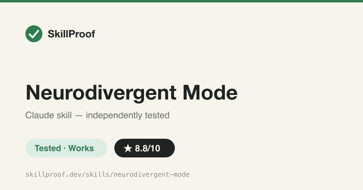 Neurodivergent Mode — Forces a structural reframe of an idea or essay instead of a smarter version of the obvious answer.