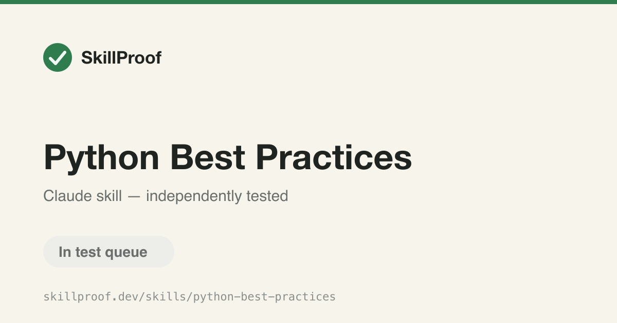 Python Best Practices — Apply idiomatic Python patterns for type hints, error handling, and common conventions.