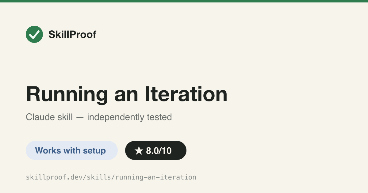 Running an Iteration — Orchestrates one TDD iteration end-to-end: regression baseline, task decomposition, evidence tracking, wrap-up.