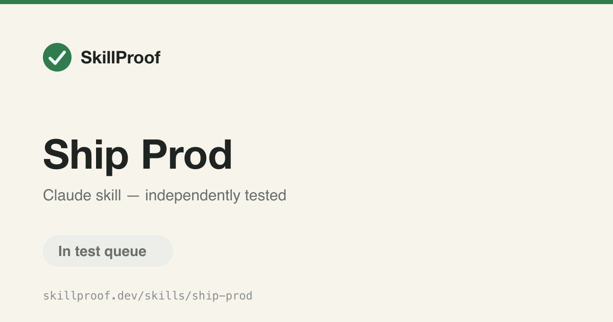 Ship Prod — Deploys qaskills.sh to production and verifies the deploy actually landed.
