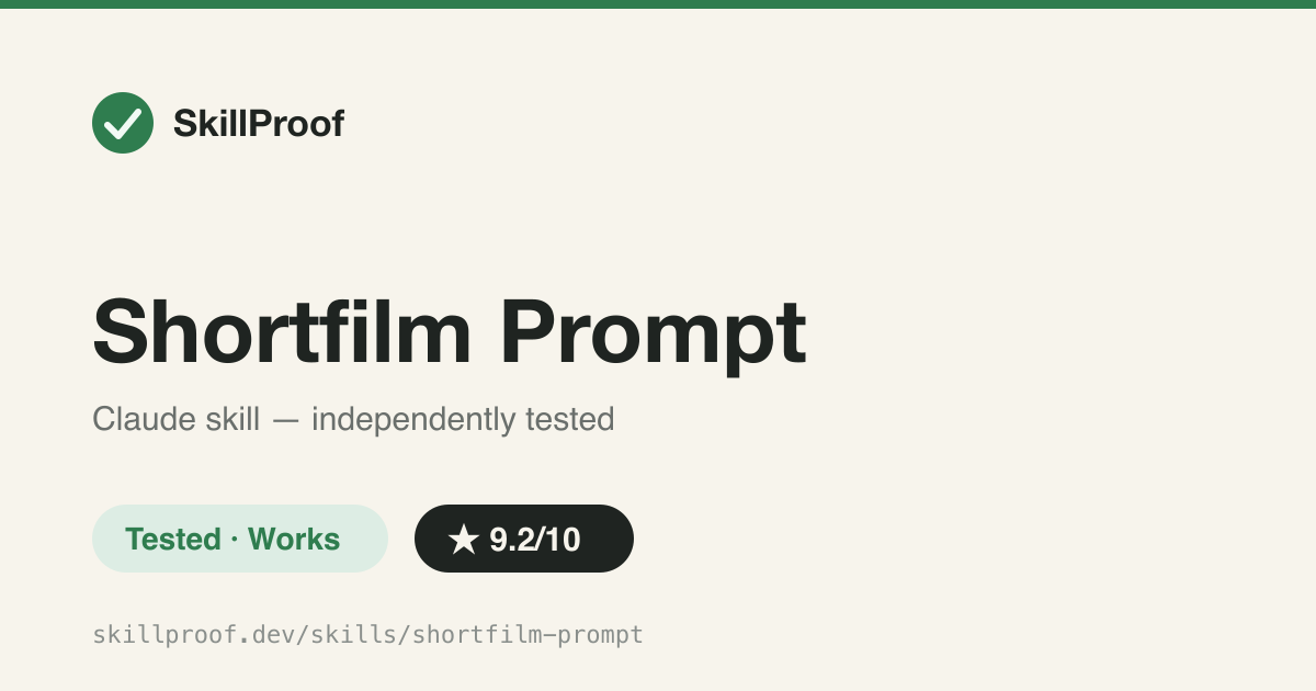 Shortfilm Prompt — Builds paste-ready AI video prompts via a 5-stage structure for Sora, Kling, Seedance, Veo