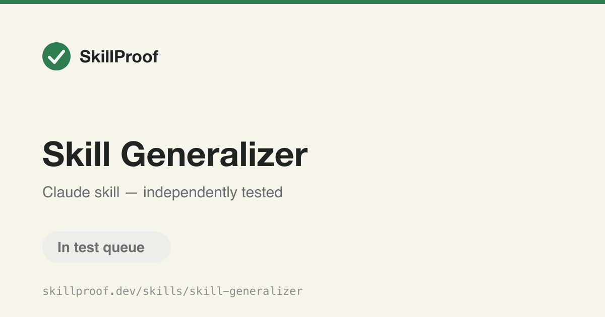 Skill Generalizer — Strip private paths, credentials, and personal habits so a local skill can be published.
