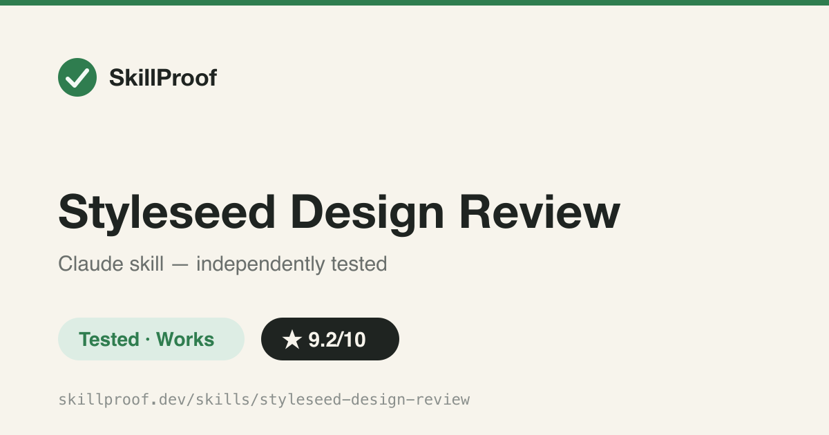 Styleseed Design Review — Scores UI code 0-100 across 7 design axes and returns a line-cited, prioritized fix list