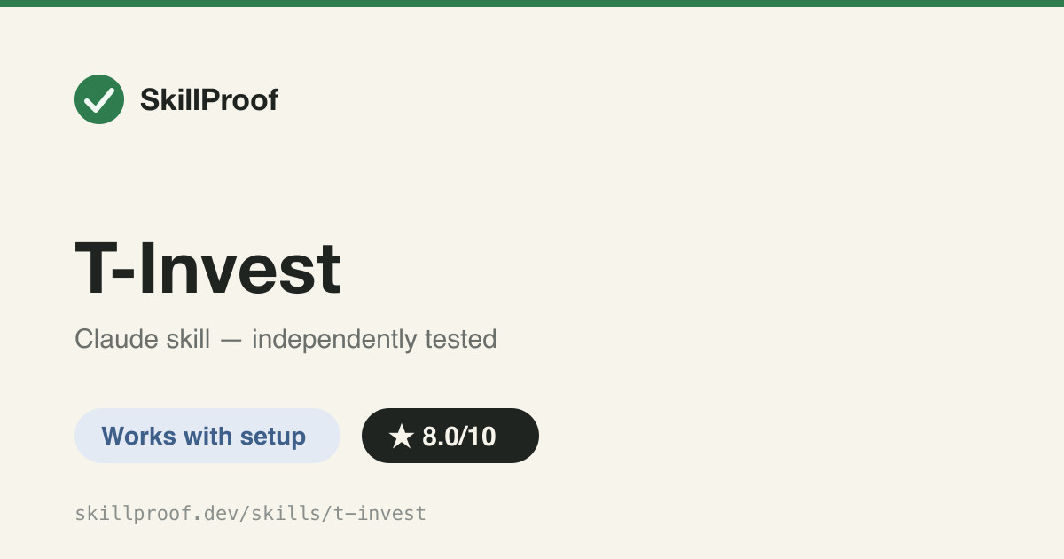 T-Invest — Read-only-by-default access to a T-Invest (Tinkoff) brokerage account via a bundled CLI