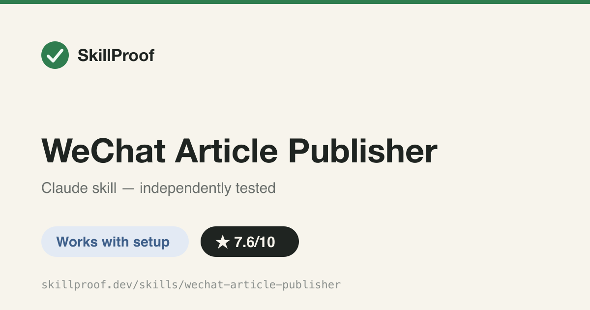WeChat Article Publisher — Publish Markdown/HTML to WeChat Official Account drafts via one API command
